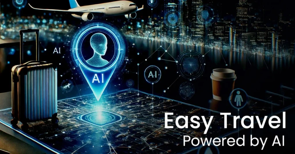 easy travel powered by ai